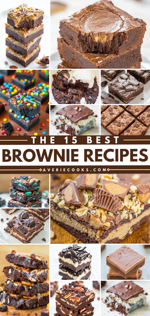 The 15 Best Brownie Recipes – The BEST 15 scratch brownie recipes that are FAST, EASY, and decadent!! If you LOVE super fudgy, rich brownies and are a chocaholic, SAVE these recipes!!