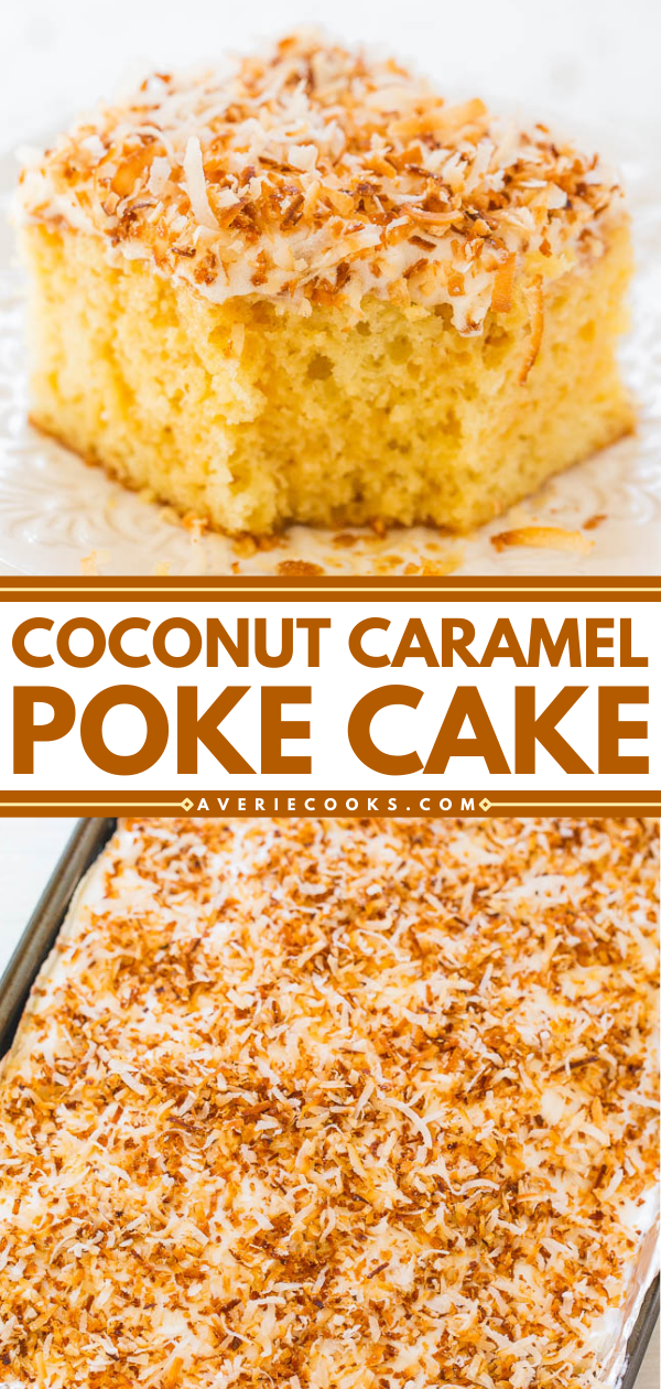 Caramel Coconut Poke Cake — An incredibly EASY and super moist cake thanks to a creamy caramel mixture that's poked into the cake!! Topped with crispy toasted coconut, this cake is a DELISH winner!!