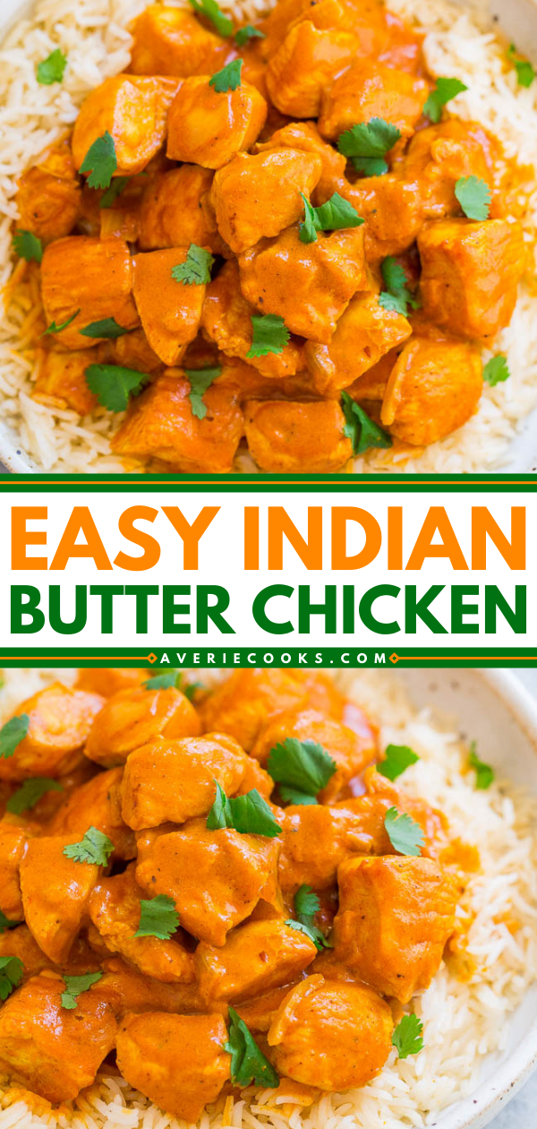 Indian Butter Chicken — An EASY, ONE-POT recipe for a classic Indian favorite!! Juicy, BUTTERY chicken simmered in a CREAMY tomato-based sauce! Next time you're craving Indian food, you can make it yourself in 30 minutes!!