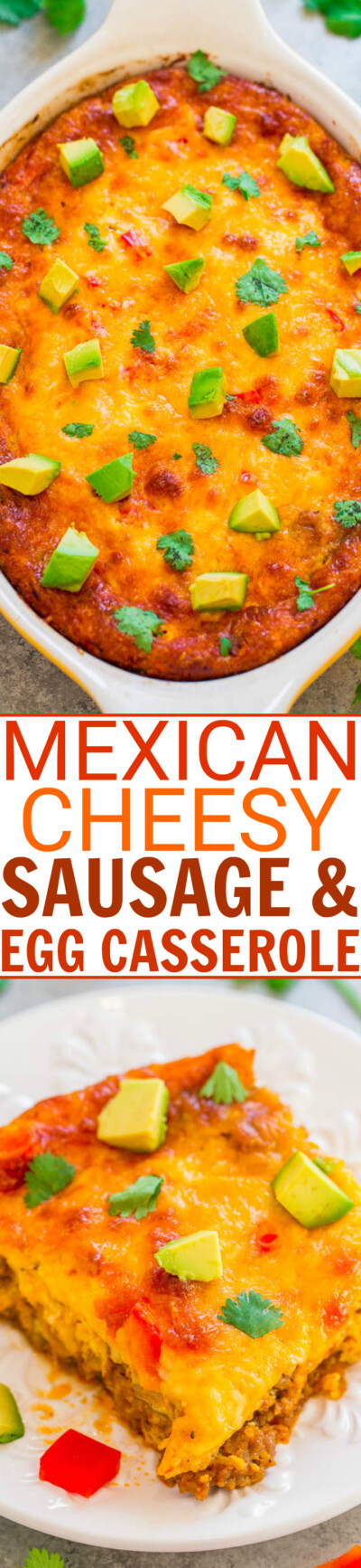 Mexican Cheesy Sausage and Egg Casserole - Averie Cooks