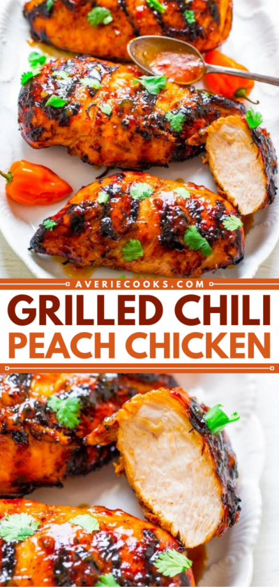 Grilled Chili Peach Chicken - Averie Cooks