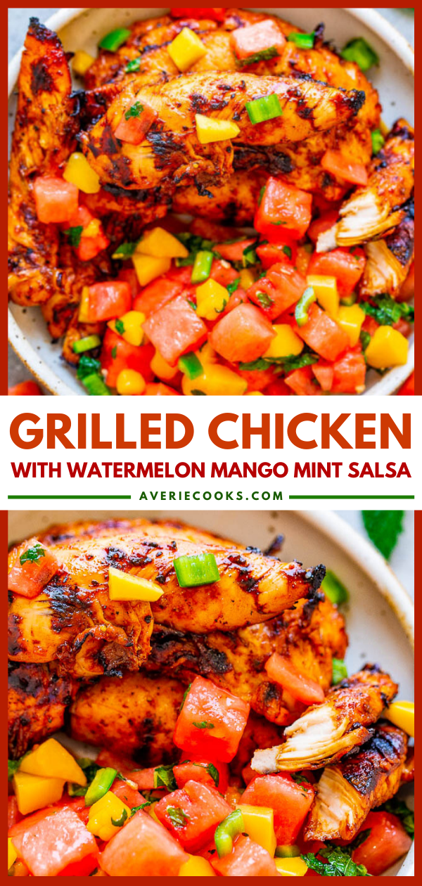 Grilled Chicken and Watermelon Mango Mint Salsa — The chicken is tender, juicy, and the EASY salsa made with watermelon, mango, and mint adds so much fresh FLAVOR!! Healthy, FAST, EASY, zero cleanup, perfect for backyard barbecues or easy weeknight dinners!!