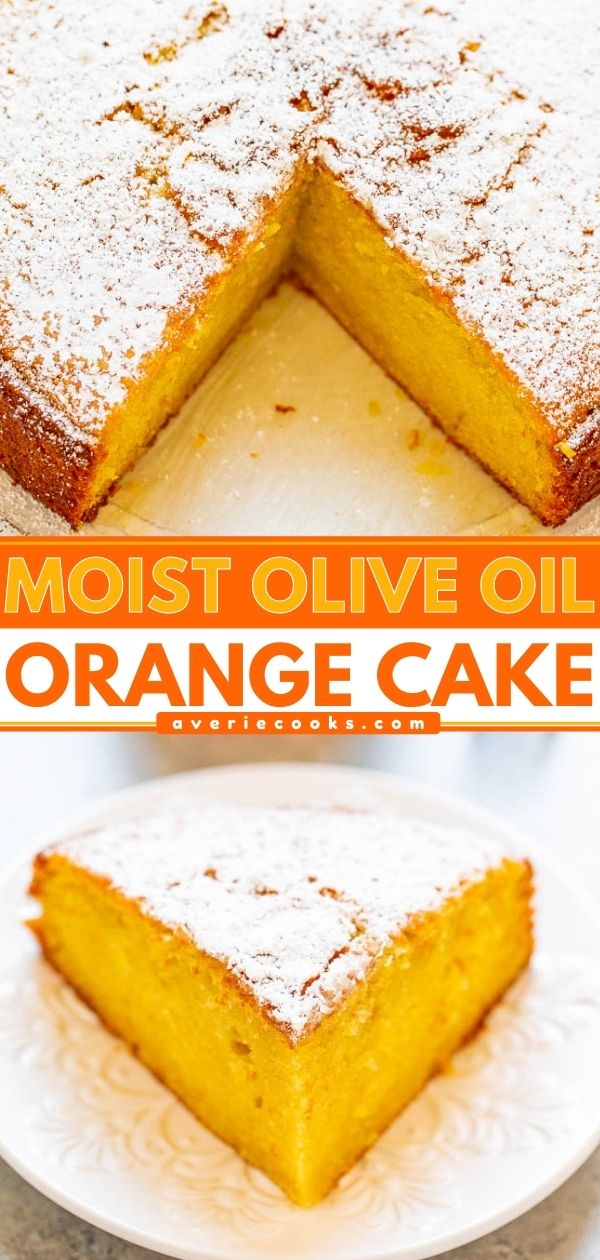 Orange Olive Oil Cake — A super soft and moist cake that's made with olive oil!! Orange zest, orange juice, and Gran Marnier add tons of AMAZING orange flavor to this easy, no-mixer cake that's unique, refined, and INCREDIBLE!!