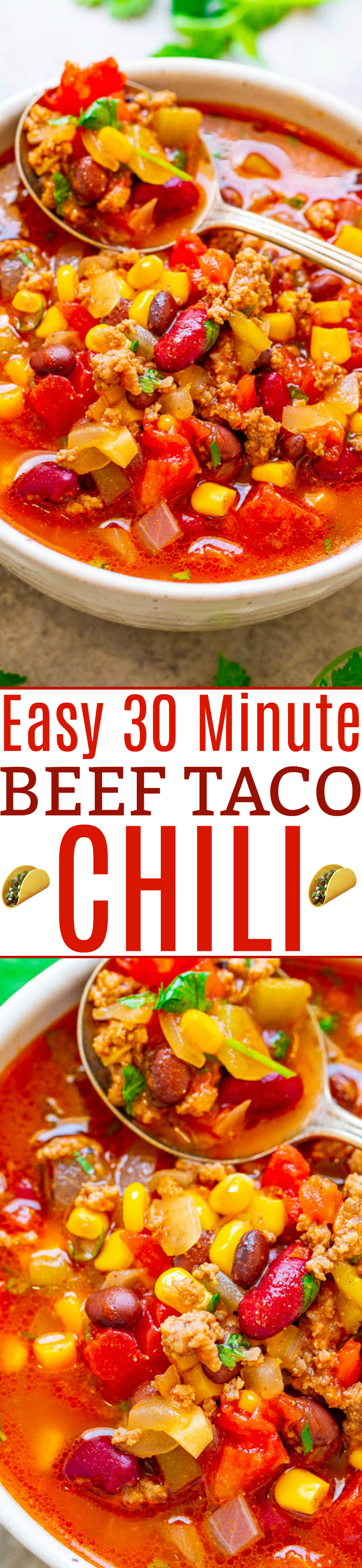 30 Minute Beef Taco Chili Recipe Homemade So Easy Averie Cooks