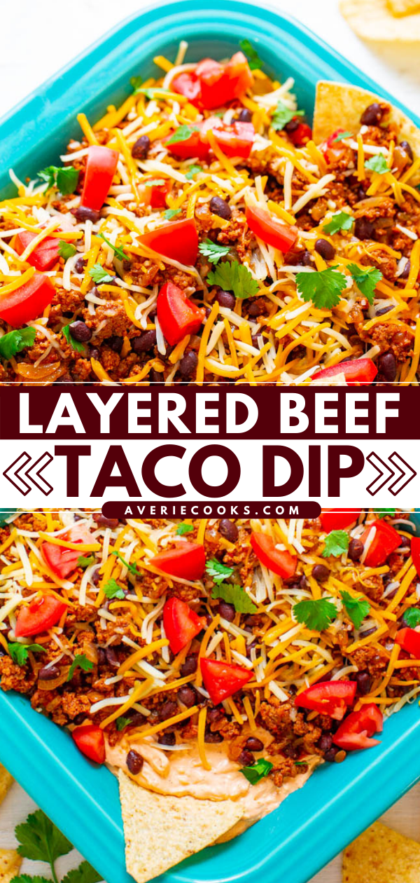 Layered Beef Taco Dip — A FAST and EASY layered dip with taco-seasoned cream cheese, sour cream, ground beef, black beans, cheese, tomatoes, and more!! Perfect for your next FIESTA and a guaranteed WINNER with everyone!!