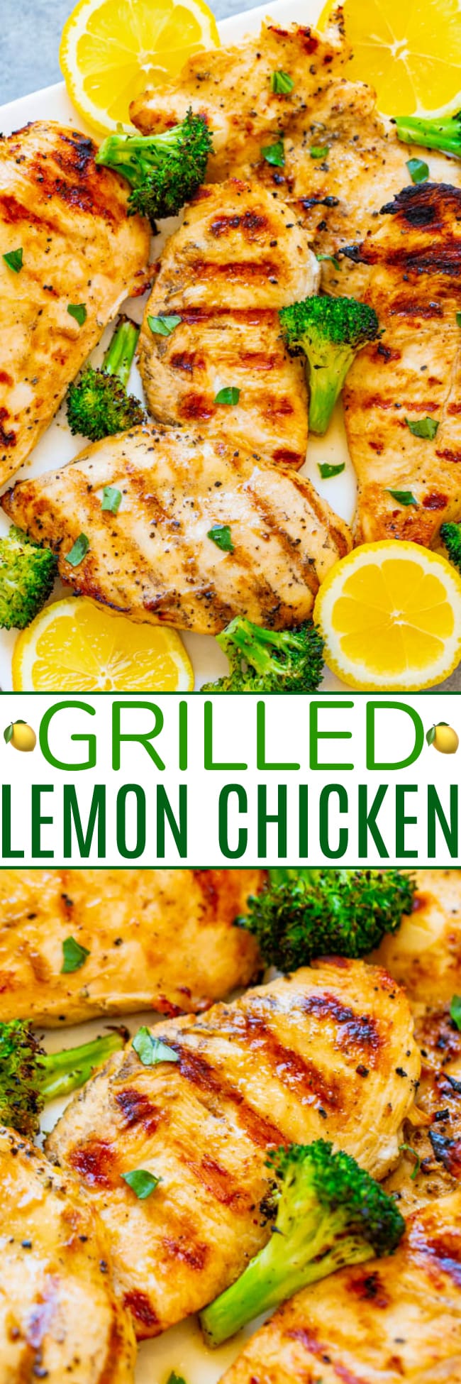Grilled Lemon Chicken - EASY, ready in 10 minutes, and the chicken is so TENDER, juicy, and full of LEMON flavor!! With grilled broccoli on the side, this is a HEALTHY recipe perfect for swimsuit season that tastes AMAZING!!
