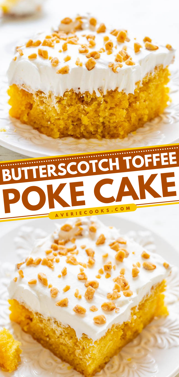 Toffee Butterscotch Cake — Butterscotch sundae topping isn't just for ice cream - it makes AWESOME poke cakes!! Along with the irresistibly crunchy toffee bits, this is a perfect fast and EASY cake everyone will love!! 