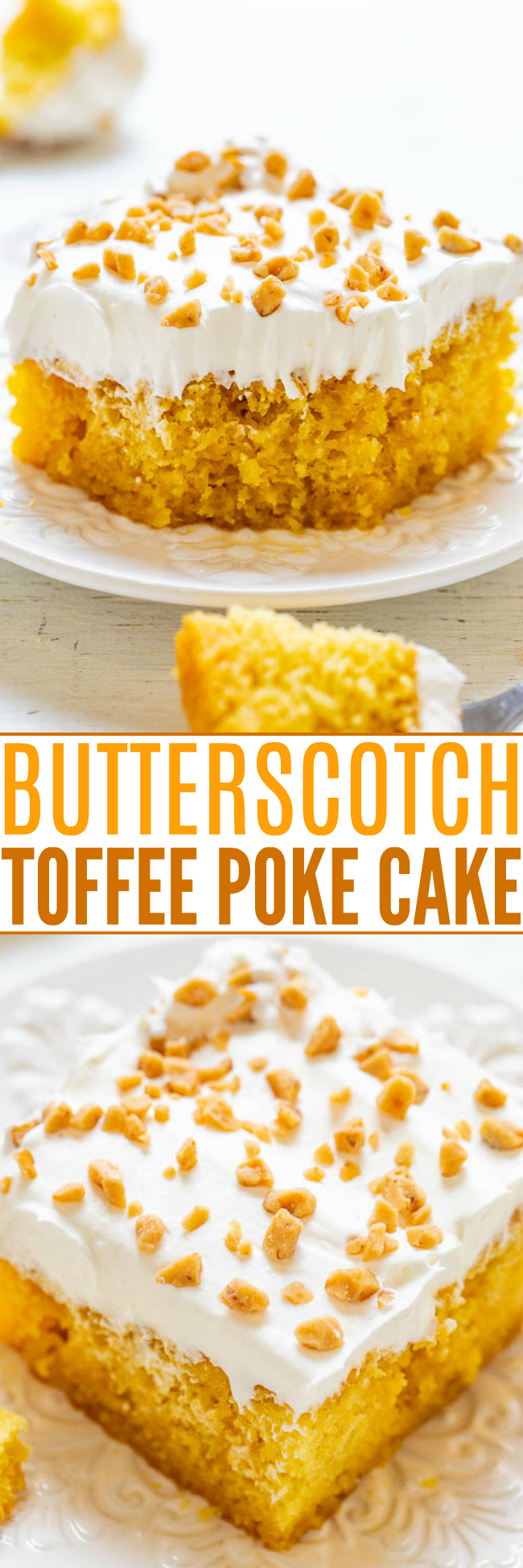 Toffee Butterscotch Cake — Butterscotch sundae topping isn't just for ice cream - it makes AWESOME poke cakes!! Along with the irresistibly crunchy toffee bits, this is a perfect fast and EASY cake everyone will love!! 