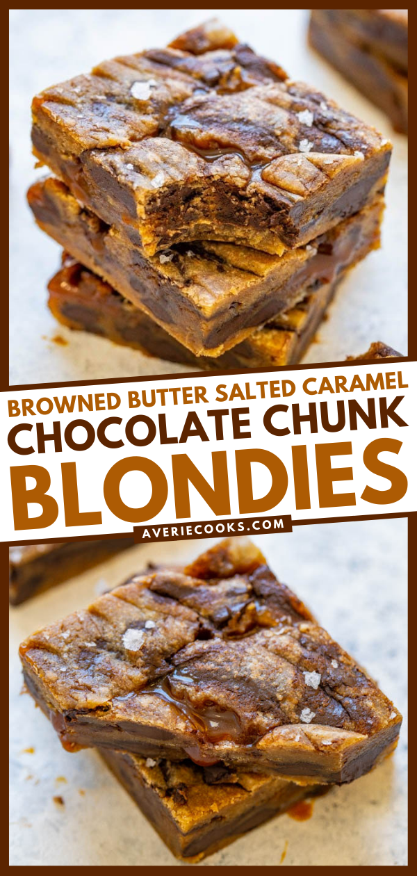 Browned Butter Chocolate Chunk Salted Caramel Blondies — The combination of browned butter, salted caramel, chocolate, and sea salt is INCREDIBLE!! A complex-tasting salty-sweet dessert that is EASY to make and a guaranteed FAVORITE!!