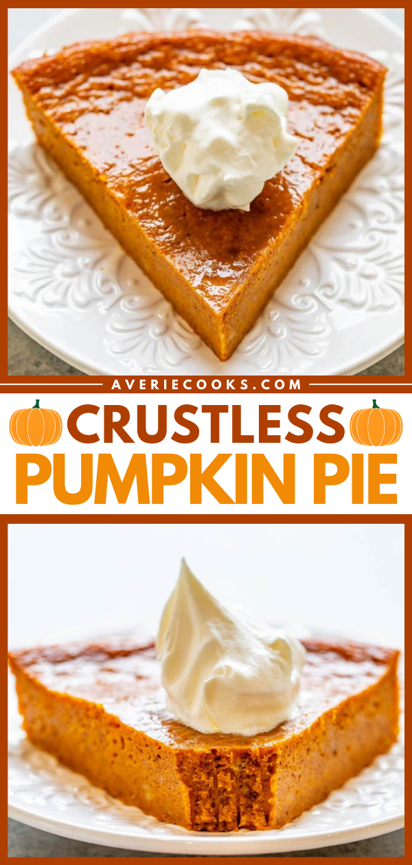 Crustless Pumpkin Pie — The EASIEST pumpkin pie you'll ever make because there's no crust!! One bowl, no mixer, and the pie is PERFECTLY flavored with plenty of pumpkin spice and everything nice! Put this pie on your holiday menu!!