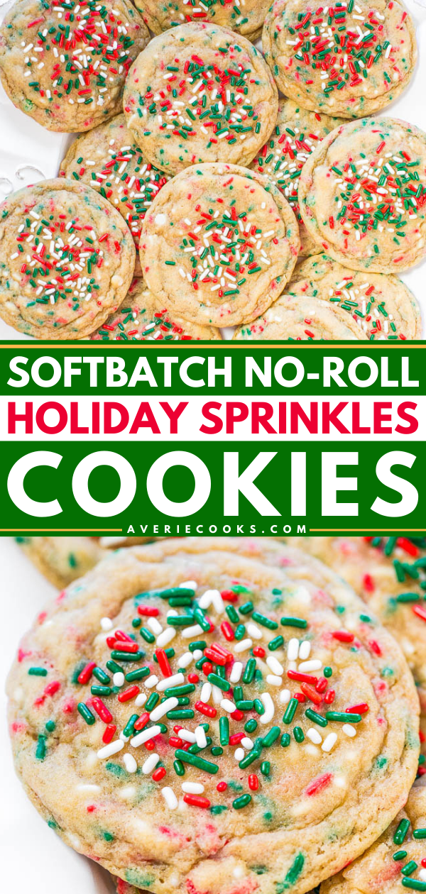 Softbatch No-Roll Holiday Cookies — These tender, buttery holiday cookies use a no-roll dough with the sprinkles baked right in so you don’t even have to decorate them!