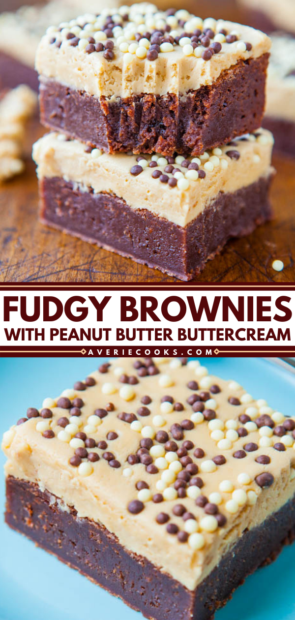 Fudgy Brownies with Peanut Butter Buttercream - These are the fudgiest, densest, and richest brownies you’ll ever bite into, and they’re so easy to make.