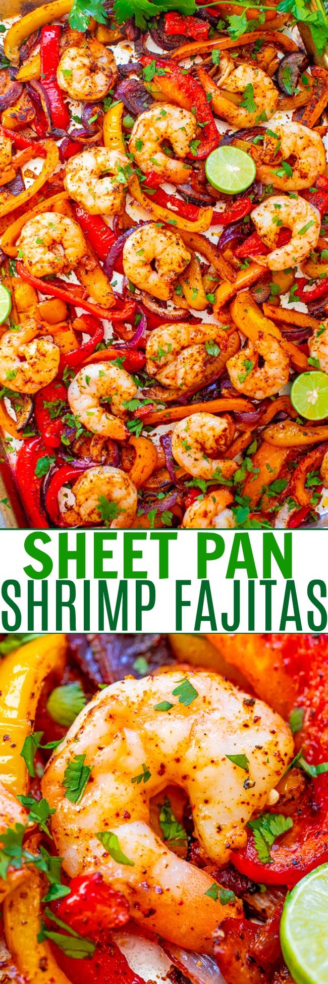 Sheet Pan Shrimp Fajitas - EASY, ready in 30 minutes, tastes AUTHENTIC, and made on ONE sheet pan to keep things simple – especially on busy nights!! You don't need to go out to a Mexican restaurant when you can make fajitas this GOOD and healthier at home!!