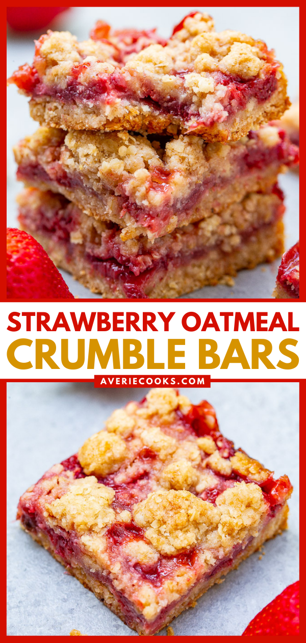 Strawberry Oatmeal Bars with Crumble Topping — These buttery bars are bursting with fresh strawberries!! Just 10 minutes of prep, so EASY because the crust and crumble are one and the same, and a crowd FAVORITE every time!!