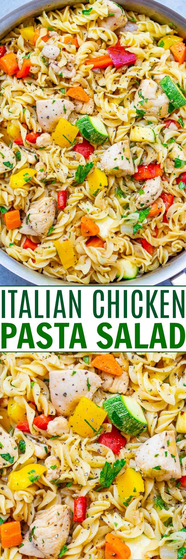 Easy Italian Chicken Pasta Salad - EASY, ready in 30 minutes, perfect for a hassle-free family meal, and makes a big batch so you can have planned leftovers!! A super FLEXIBLE recipe based on what vegetables you have on hand!!