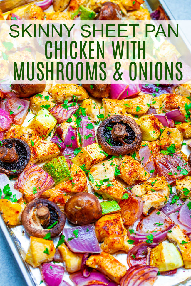 Baked Chicken with Mushrooms Sheet Pan Dinner — Fast, EASY, HEALTHY, and a FLEXIBLE recipe based on what you have on hand!! A ONE-PAN meal with zero cleanup is the best kind of meal, especially for busy weeknights!!