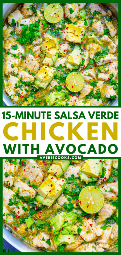 15-Minute Salsa Verde Chicken with Avocado - Averie Cooks