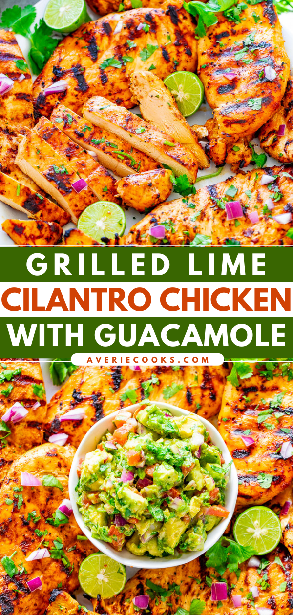 Grilled Cilantro Lime Chicken with Guacamole — EASY, ready minutes, and the chicken is tender, juicy, and full of Mexican-inspired flavors!! Chunky guacamole pairs PERFECTLY with this grilled chicken! A family favorite recipe everyone loves!!