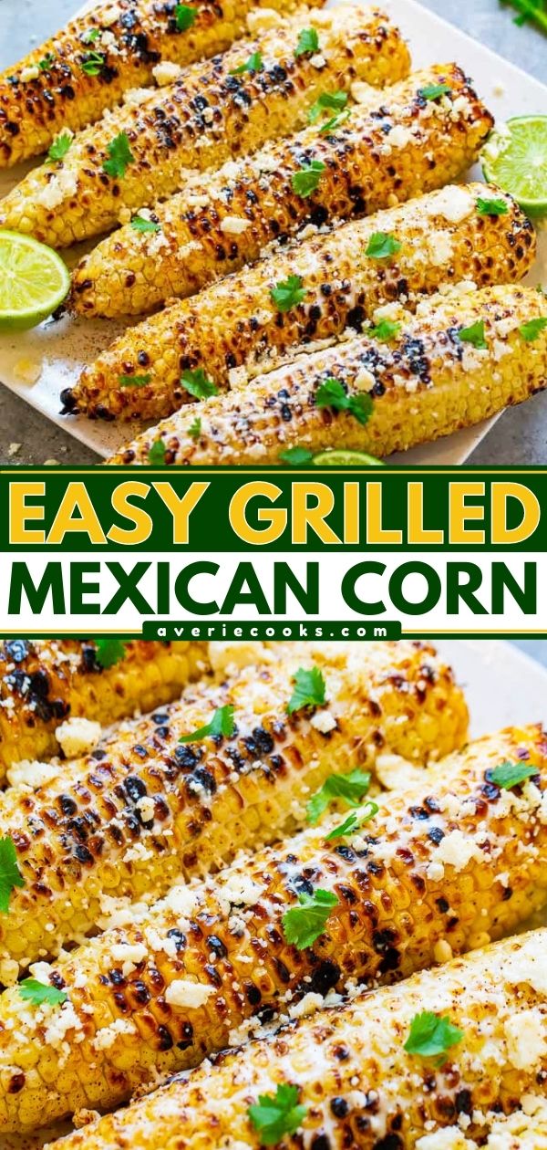 Grilled Mexican Corn (Elote) — Learn how to make this EASY and FLAVORFUL grilled Mexican street corn at home in minutes!! Fresh sweet corn is covered in crema, cheese, and finished with chili, lime juice, and cilantro!!