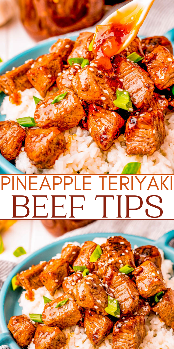 Teriyaki Steak Tips – Tri-tip steak tips are cooked to perfection and then topped with a thick and sticky homemade pineapple teriyaki sauce! A family favorite that everyone will love and is FAST and EASY to make!