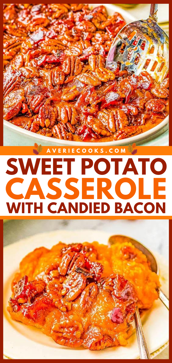 Savory Sweet Potato Casserole with Candied Bacon — If you thought sweet potato casserole couldn't get any better, wait until you taste it topped with candied bacon and pecans! The sweet potatoes are smooth and creamy and the candied bacon topping is the perfect texture and flavor contrast! A WONDERFUL family-favorite side dish for Thanksgiving, Christmas, holiday parties and events that's easy to prepare with make-ahead directions! 