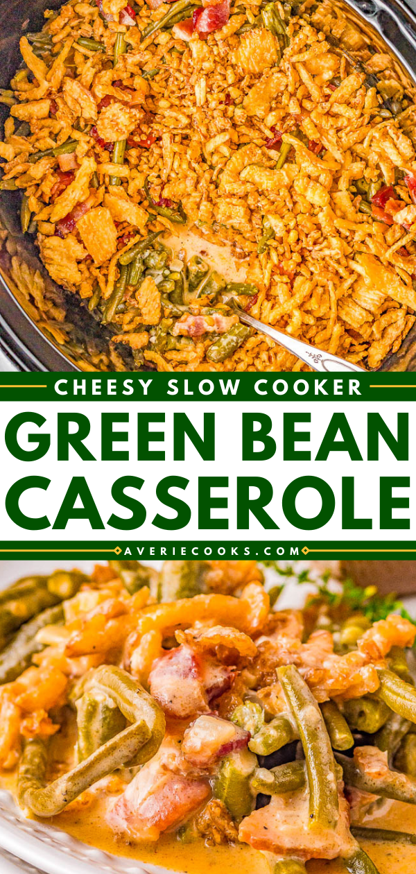 Recipe for cheesy slow cooker green bean casserole presented in stages of preparation.