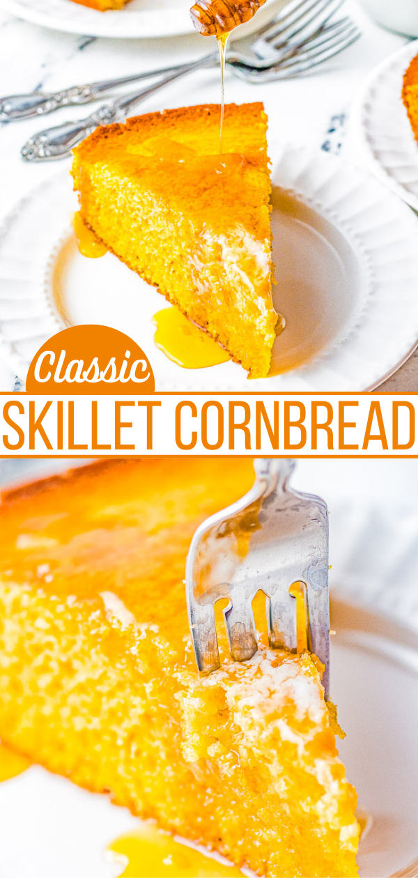 Classic Skillet Cornbread - Moist, fluffy, homemade cornbread prepared in a cast iron skillet for a crispy edge. The buttery subtle sweetness makes it a cross between a side dish and a stand-alone comforting snack. Whether you make it for a weeknight family dinner or a holiday celebration, it's so EASY, ready in 30 minutes, and FOOLPROOF!