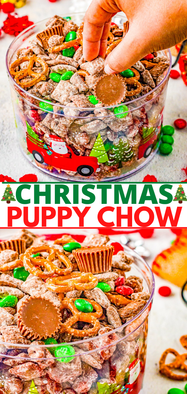 Loaded Christmas Puppy Chow – This fast, easy, no-bake holiday treat is LOADED with all the good stuff! Chocolate, peanut butter, sugar, M&Ms, peanut butter cups, and pretzels for a salty-sweet, crunchy, and addictive snack! Makes great little gifts because it keeps well and everyone LOVES it!