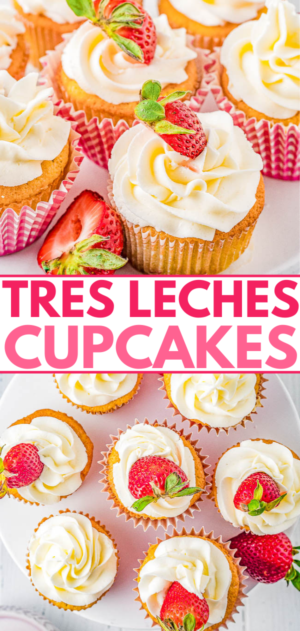 Tres Leches Cupcakes - Homemade vanilla cupcakes with three kinds of milk soaked in giving you the moistest cupcakes ever! EASY to make and the buttercream frosting adds the perfect light touch to these AUTHENTIC tasting cupcakes! Put them on the menu for your next event, birthday or graduation party, or of course a Cinco de Mayo fiesta! 