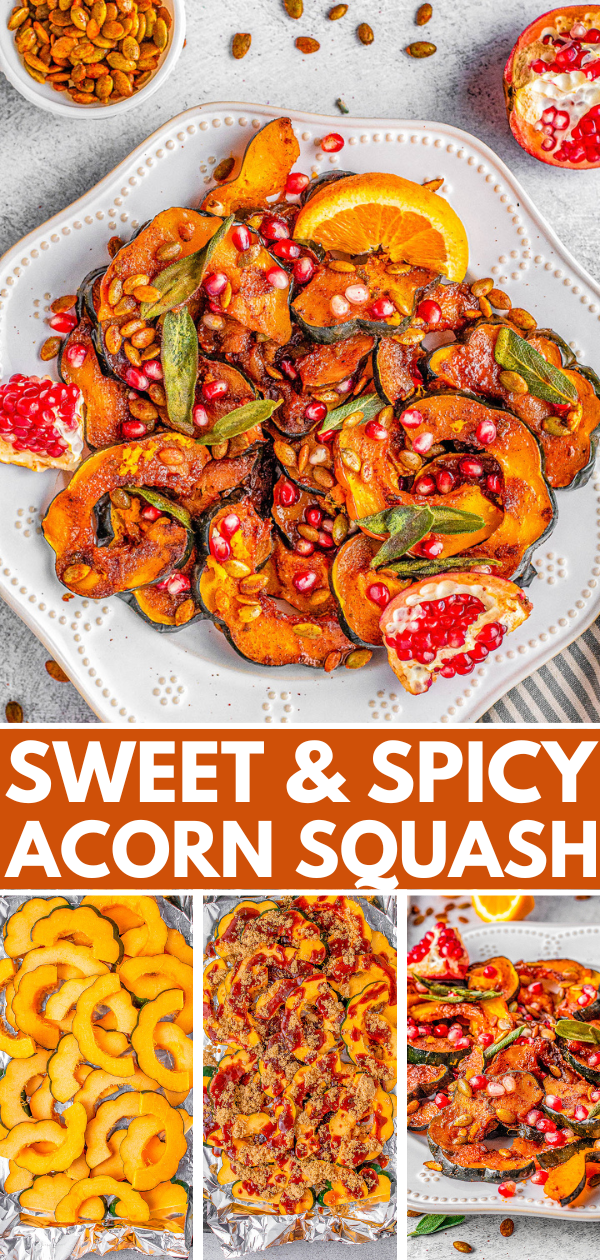 Sweet and Spicy Acorn Squash - Tender oven-roasted acorn squash is made extra fabulous with a sweet and spicy orange-infused butter sauce. It's topped with toasted sage leaves, pumpkin seeds, pomegranate arils, and a touch of orange zest for a festive touch. An EASY fall-flavored side dish that's ready in 20 minutes! Perfect for weeknight dinners or put it on your Thanksgiving or Christmas menus! 