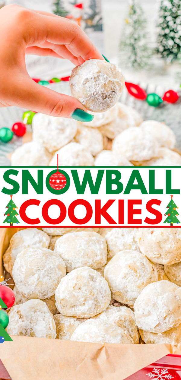 Snowball Cookies - They go by many names, but one thing for sure is that they're a holiday FAVORITE! Super buttery with a lightly crunchy interior from chopped nuts, and dusted with confectioners' sugar for a snowy look! These classic Christmas cookies just melt in your mouth and belong on your holiday baking list and are great for cookie exchanges! 