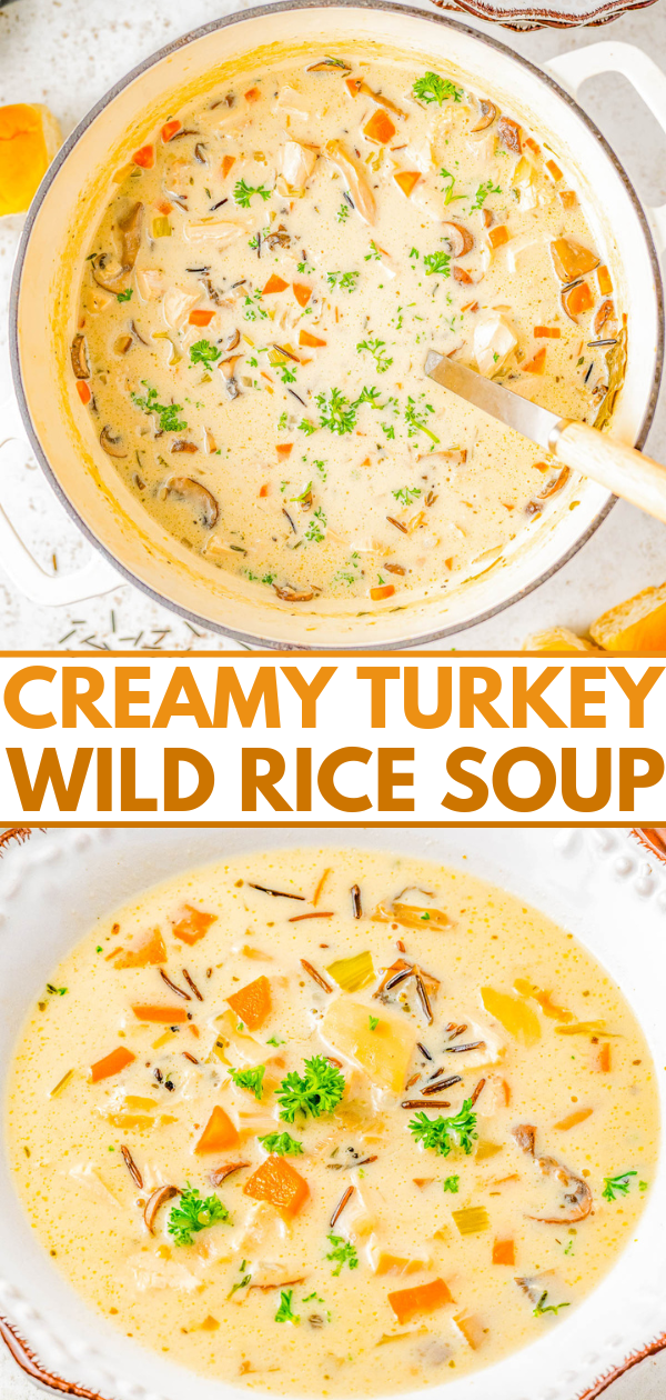 Turkey Wild Rice Soup - Take advantage of leftover holiday turkey, and make this rich, creamy, and very hearty soup! Made with an array of vegetables, seasonings and herbs, and of course plenty of wild rice and turkey! EASY, ready in an hour, and made in one pot! No turkey? Use leftover or rotisserie chicken. Comfort food the whole family will love especially when the weather is chilly!