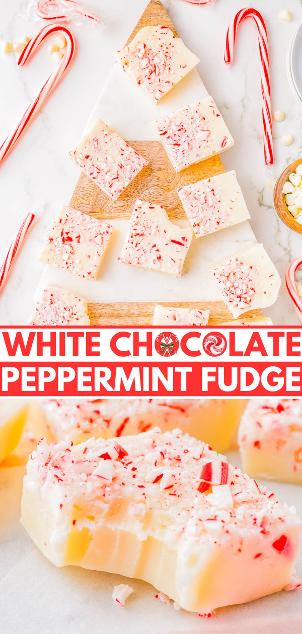 White Chocolate Peppermint Fudge – A FOOLPROOF recipe for fudge with no boiling, no candy thermometers, and it turns out PERFECTLY every time! This EASY recipe uses just 4 INGREDIENTS, can be made ahead of time, and is great for holiday entertaining! It’s creamy and rich with a peppermint crunch, making it a wonderfully festive treat!