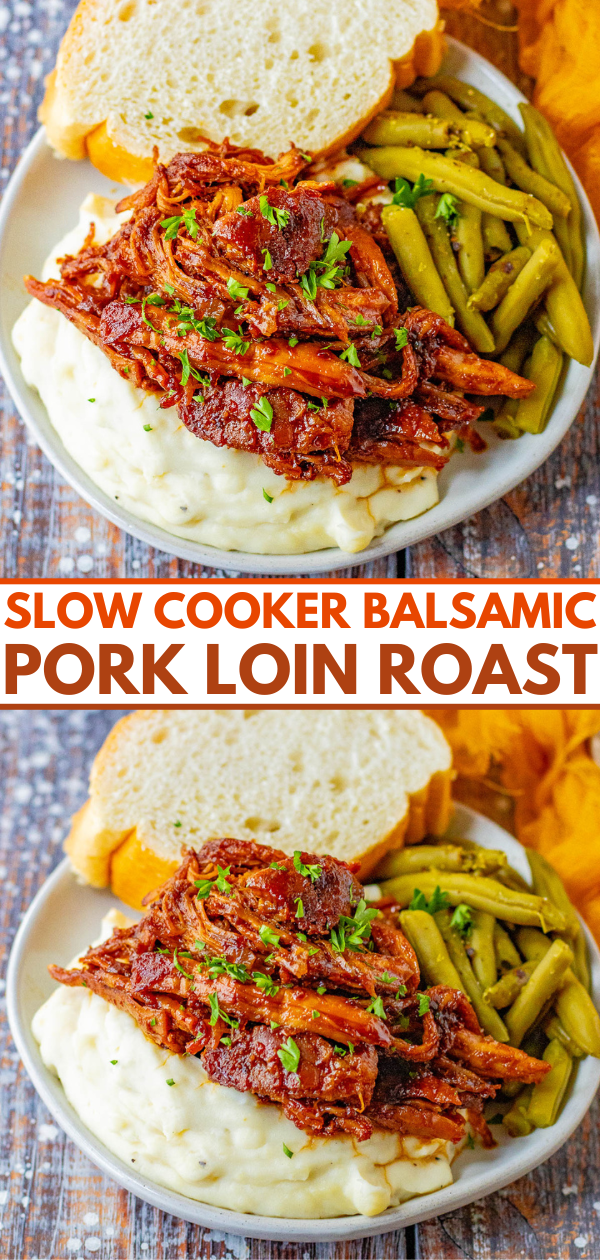 Slow Cooker Pork Loin Roast with Balsamic Glaze — Pork loin is slow cooked to TENDER and JUICY perfection in an irresistible honey balsamic glaze! Slice or shred the pork depending on how you want to serve it! The prep work takes just 5 minutes and then your slow cooker does the rest of the work for you! 