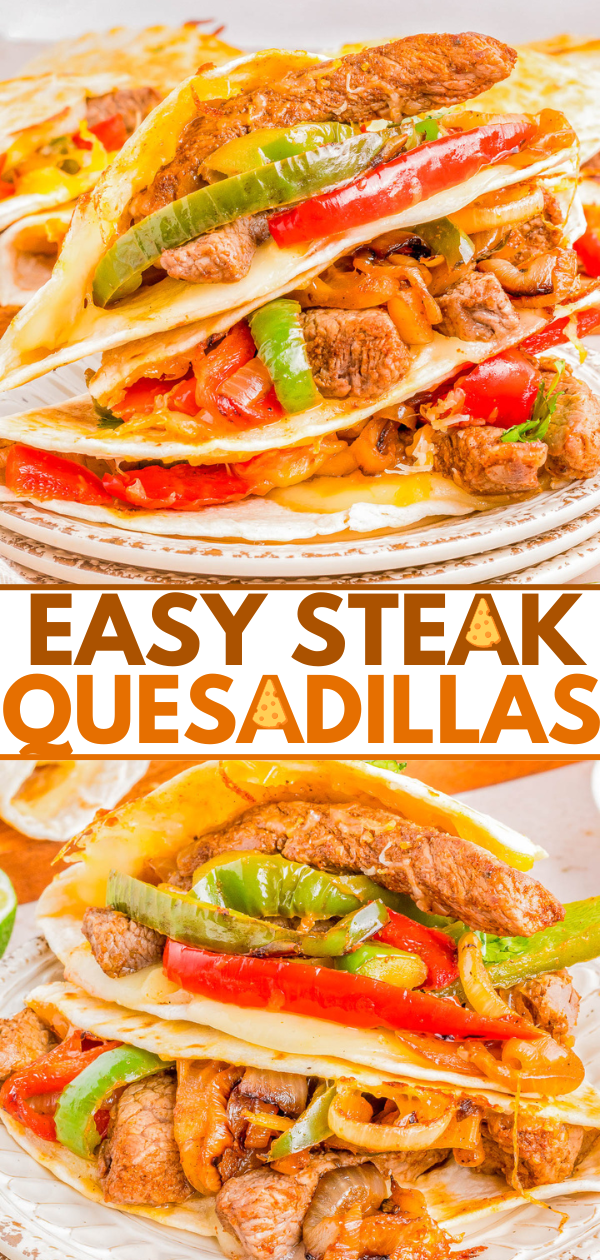 Stack of steak quesadillas with melted cheese, bell peppers, and onions, labeled as "easy steak quesadillas.