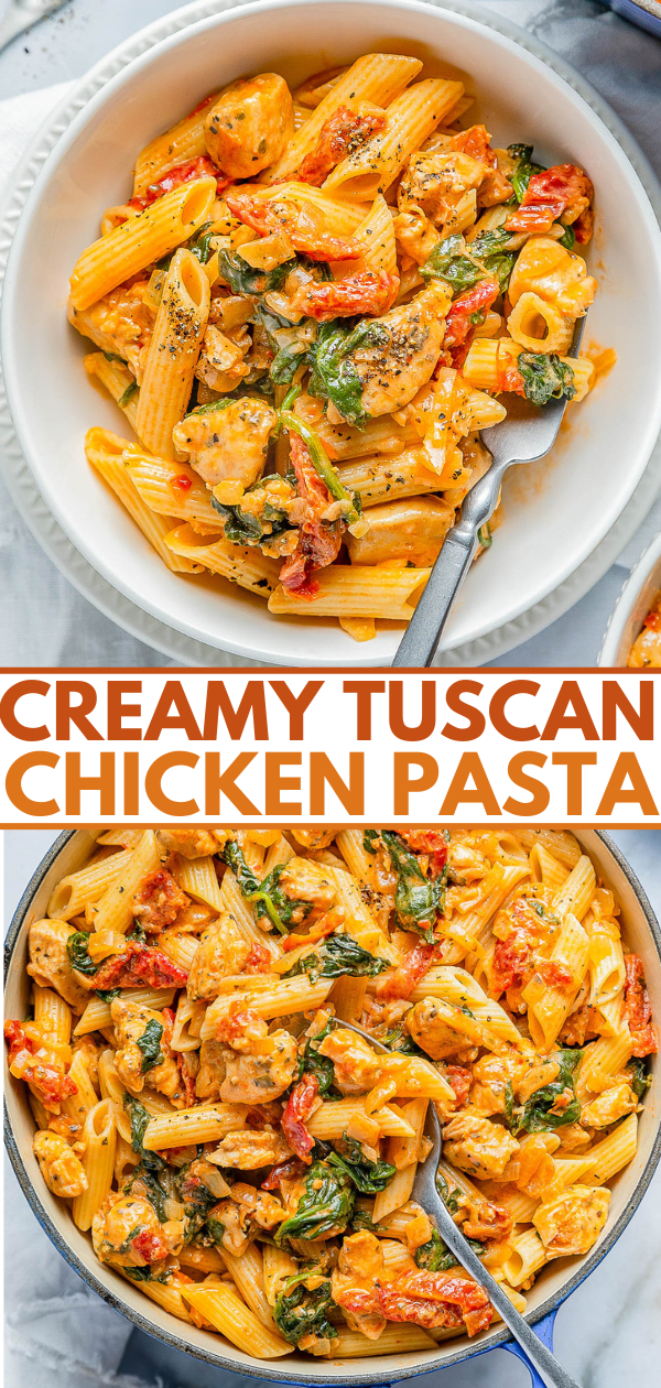 A bowl and a pan of creamy Tuscan chicken pasta with penne, chicken, tomatoes, and spinach. Text reads