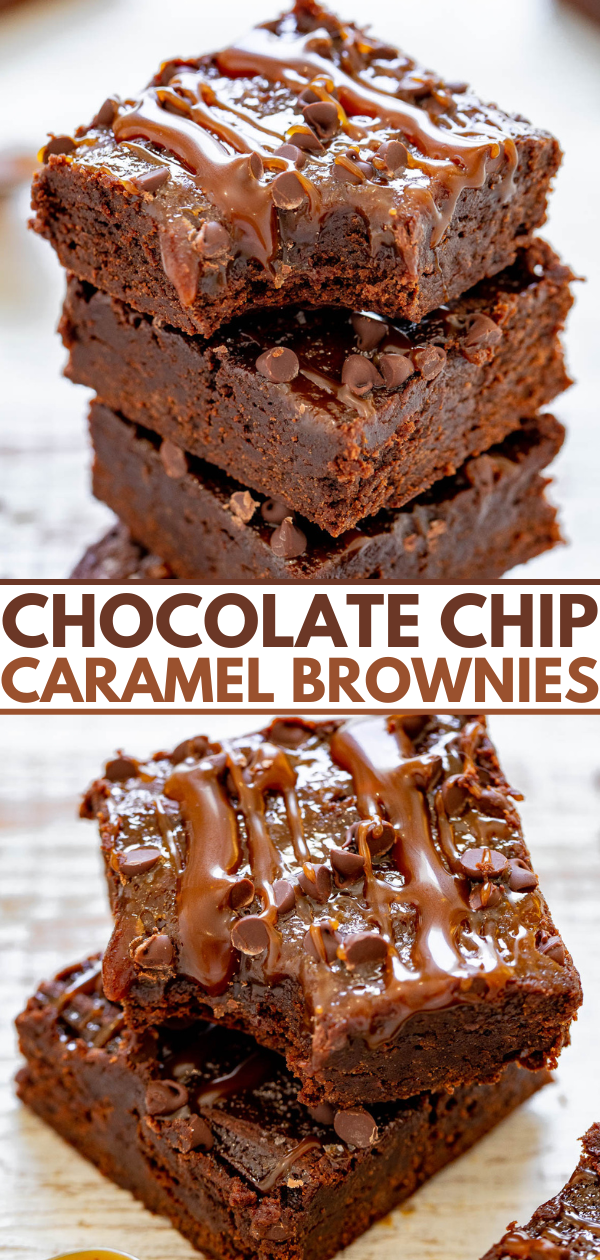Three stacked chocolate chip caramel brownies with melted caramel and chocolate drizzles, topped with chocolate chips.