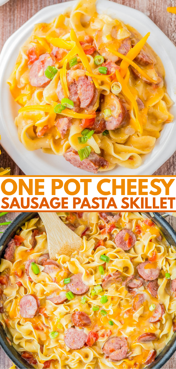 A plate and a skillet of cheesy sausage pasta topped with chopped green onions and shredded cheese, with a wooden spoon in the skillet. Text overlay reads "One Pot Cheesy Sausage Pasta Skillet.
