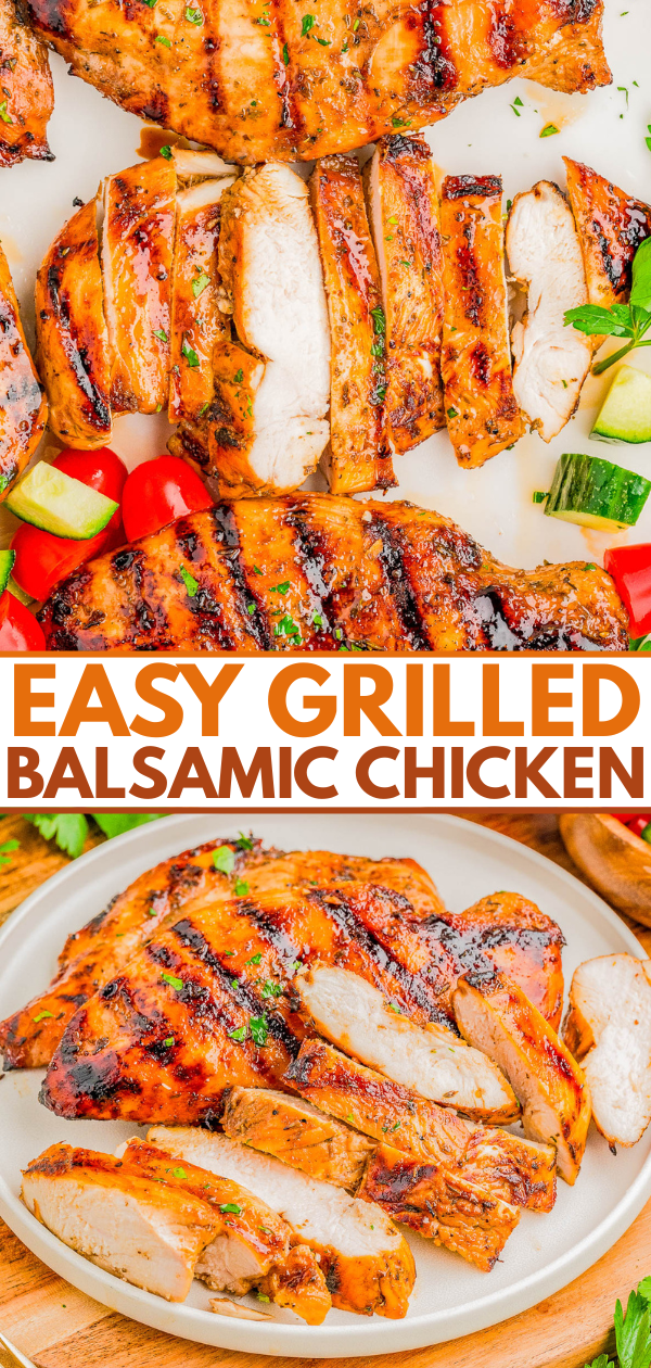Sliced grilled balsamic chicken breast garnished with herbs, served with vegetables on a cutting board and plate. Text overlay reads
