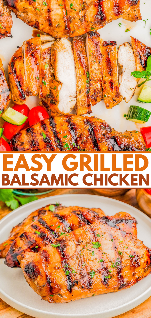 Grilled balsamic chicken breasts sliced and served on a cutting board with vegetables, and on a plate, with the text