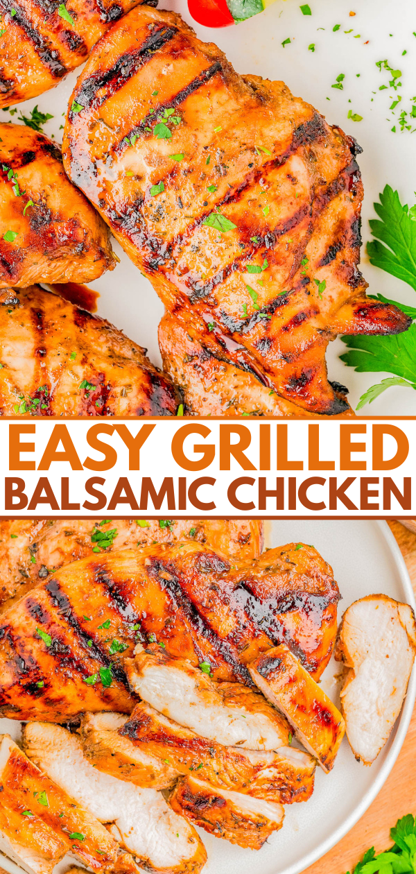 Grilled balsamic chicken breasts on a plate, some whole and some sliced, garnished with parsley. Text overlay reads: