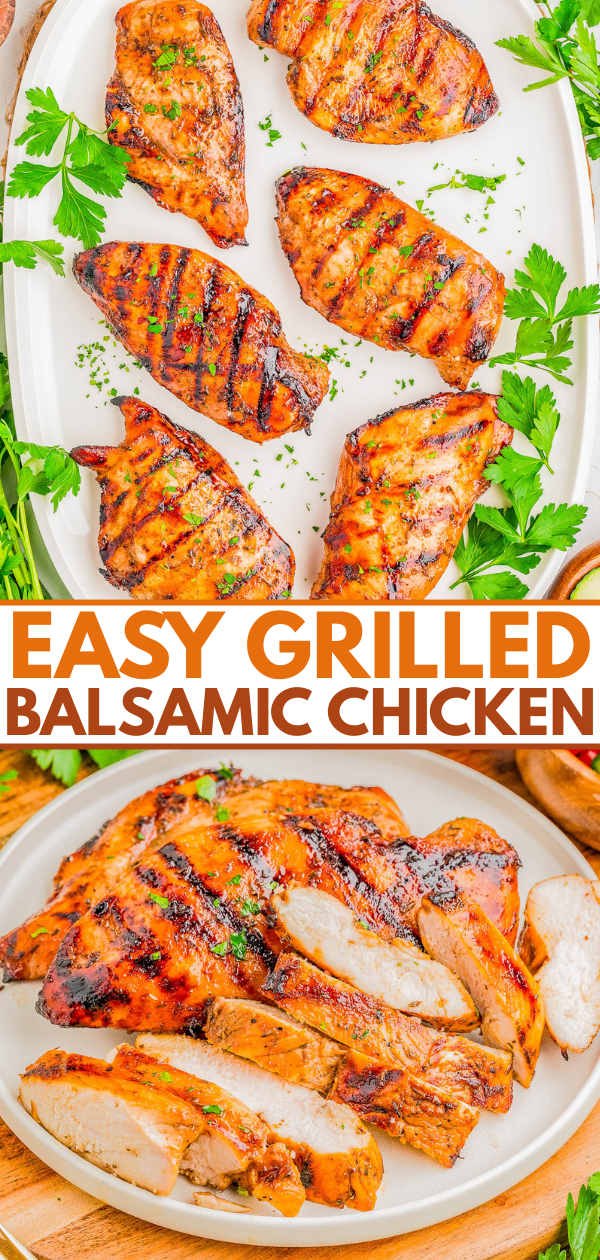 Grilled balsamic chicken breasts shown whole on a white platter with parsley garnish, and sliced on a second plate, highlighting juicy, charred pieces. Text overlay reads