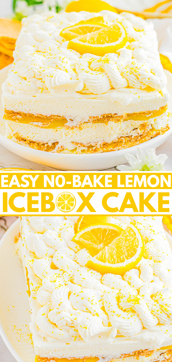 Rectangular no-bake lemon icebox cake topped with piped whipped cream, lemon slices, and lemon zest, shown on a white plate with a bright, yellow-themed presentation.