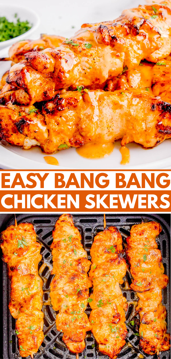 Grilled chicken skewers coated in a creamy orange sauce, shown on a plate and in an air fryer basket, labeled “Easy Bang Bang Chicken Skewers.”.