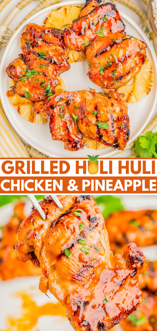 Grilled Huli Huli chicken thighs served on pineapple slices, garnished with parsley, shown on a plate and held with chopsticks. Text: "Grilled Huli Huli Chicken & Pineapple.