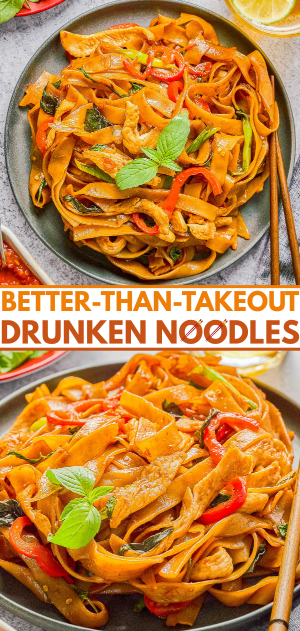 Two bowls of drunken noodles topped with basil, filled with wide rice noodles, bell peppers, and vegetables, with a pair of chopsticks on the side. Text reads "Better-Than-Takeout Drunken Noodles.