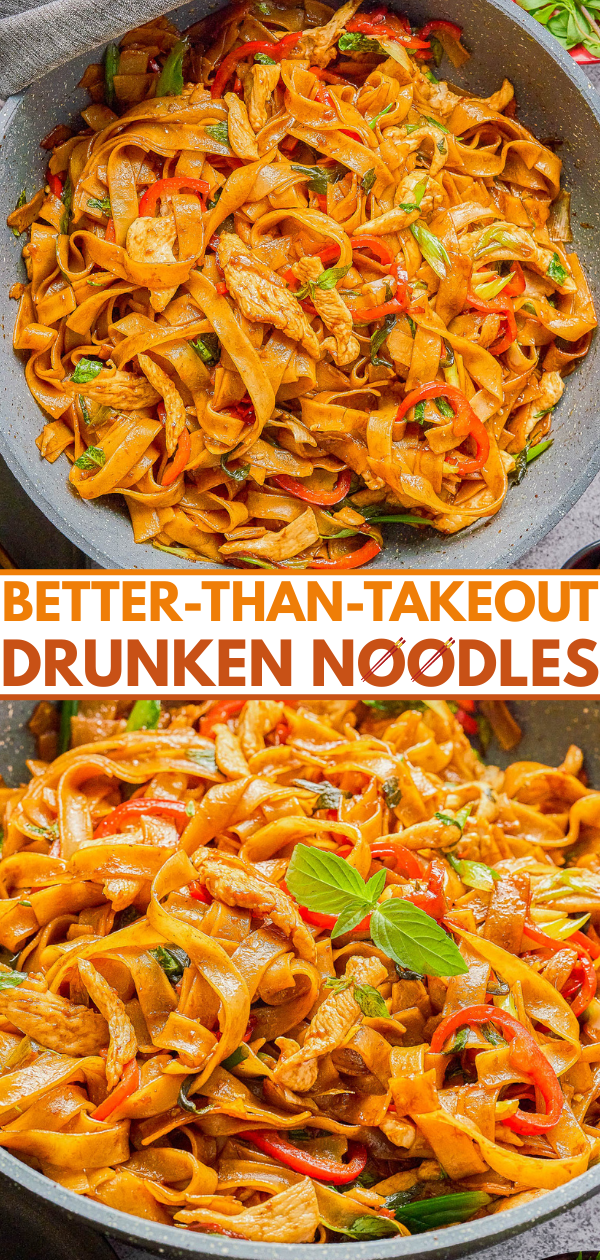 A skillet filled with stir-fried drunken noodles, mixed with sliced meat, red bell peppers, green onions, and basil. Text overlay reads "Better-Than-Takeout Drunken Noodles.