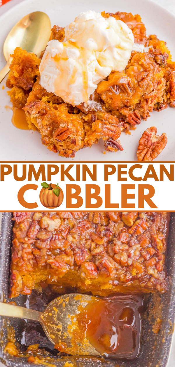 A serving of pumpkin pecan cobbler topped with vanilla ice cream and drizzled with sauce, next to a baking dish of cobbler with a portion removed.