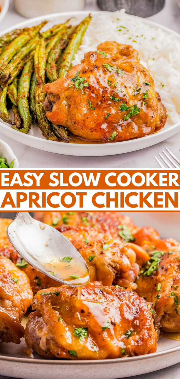 Plate with apricot-glazed chicken, roasted asparagus, and white rice; second image shows chicken pieces being spooned with sauce. Text reads "Easy Slow Cooker Apricot Chicken.