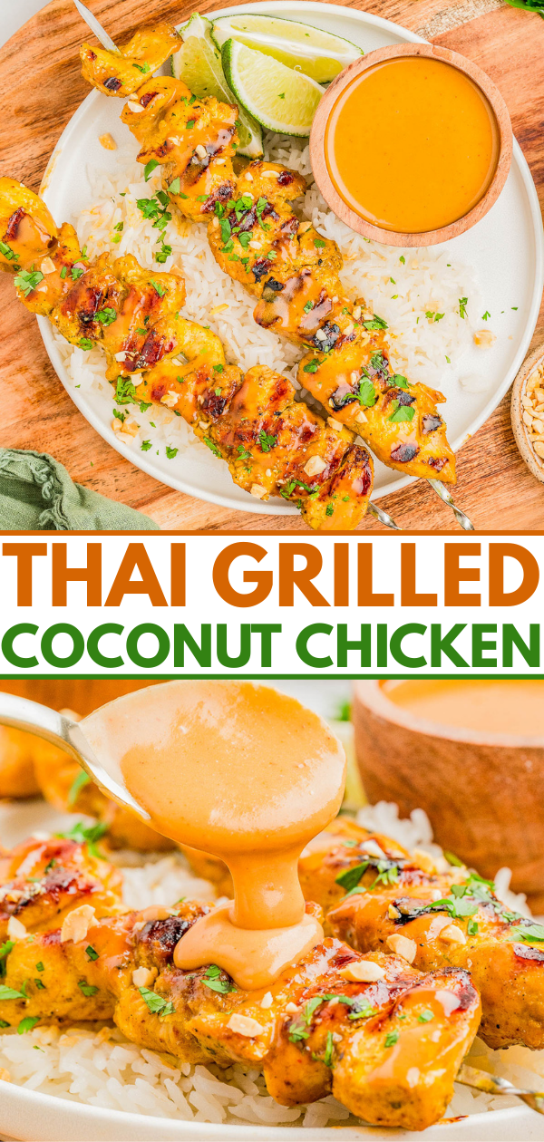 Grilled coconut chicken skewers served over rice, garnished with herbs, lime wedges, and a bowl of orange dipping sauce. Text reads: "Thai Grilled Coconut Chicken.